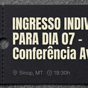 Ingresso para o dia 07 de Novembro (Sábado)